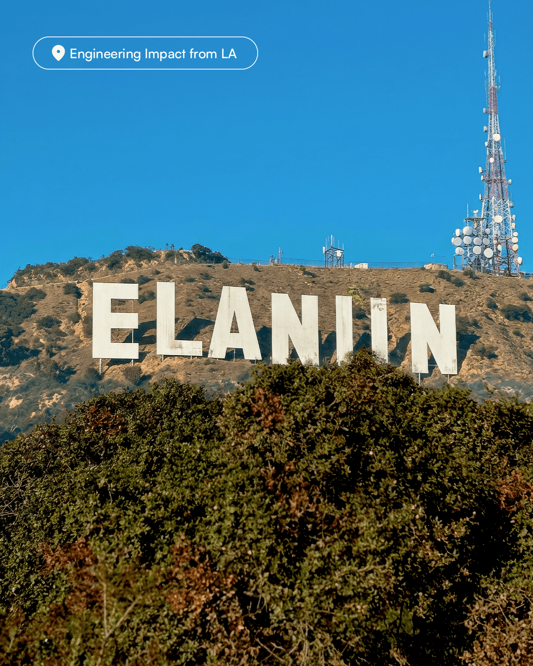 ELANIIN, Engineering Impact from LA